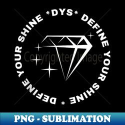 Define Your Shine Tank - Exclusive Sublimation Digital File - Perfect for Sublimation Mastery