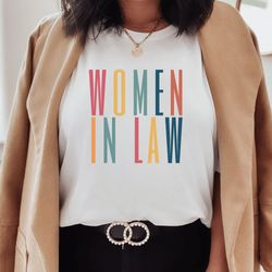 women in law tshirt , lawyer shirt , associate shirt , female lawyer shirt , law school graduate gift, law student gift,
