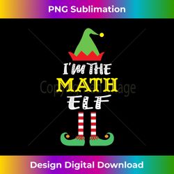 I'm The Math Elf Christmas Xmas Elf Group Costume Long Sleeve - Chic Sublimation Digital Download - Craft with Boldness and Assurance