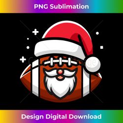 football christmas ball funny santa claus football hat xmas long sleeve - chic sublimation digital download - challenge creative boundaries