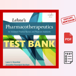 Lehne's INSTANT DOWNLOAD Pharmacotherapeutics for Advanced Practice Nurses and Physician Assistants PDF TEST BANK