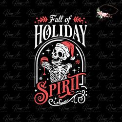 Full Of Holiday Spirit Skull Santa Claus SVG For Cricut Files