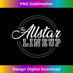 The Allstar Lineup Pop Punk Band Logo - for Pop Punk - Chic Sublimation Digital Download - Chic, Bold, and Uncompromising
