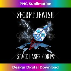 Secret Jewish Space Laser Corps Mazel Tov Funny Jewish - Luxe Sublimation PNG Download - Lively and Captivating Visuals