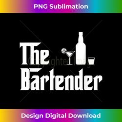 The Bartender Funny - Classic Sublimation PNG File - Striking & Memorable Impressions
