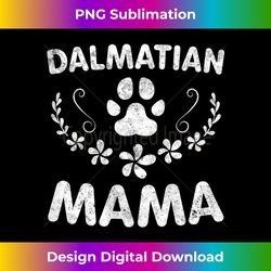 Womens Dalmatian Mama Dalmatian Mom Funny Dog Mom Gift Tank Top - Timeless PNG Sublimation Download - Craft with Boldness and Assurance