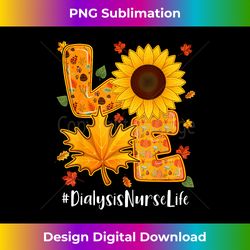Love Dialysis Nurse Life Thanksgiving Autumn Fall Maple Leaf - Deluxe PNG Sublimation Download - Spark Your Artistic Genius