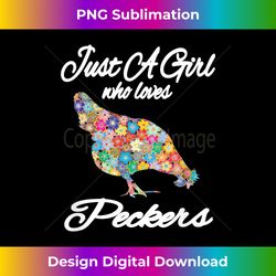 Just A Girl Who Loves Peckers - Funny Chicken - Chic Sublimation Digital Download - Immerse in Creativity with Every Design