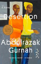 Desertion: A Novel By Abdulrazak Gurnah