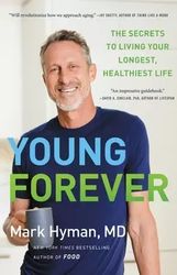 Young Forever by Dr Mark Hyman - eBook - Health, Nonfiction, Personal Development, Self Help