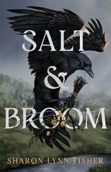 Salt & Broom by Sharon Lynn Fisher (Author)