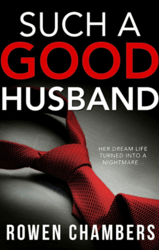 Such a Good Husband by Rowen Chambers