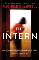 The Intern: A Novel by Michele Campbell (Author)