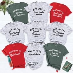 Christmas Most Likely To Shirt, Christmas Shirt, Christmas Group Tee, Most Likely To Shirt, Matching Christmas Tee, Chri