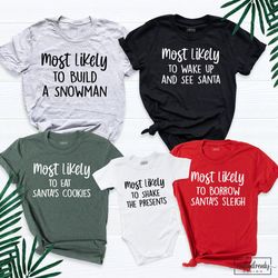 Custom Christmas T-Shirt, Matching Group Shirt, Funny Party Shirt, Most Likely To Party Shirt, Family Shirts, Group Shir