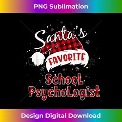 Funny Santa's Favorite School Psychologist Christmas Plaid - Minimalist Sublimation Digital File - Striking & Memorable Impressions