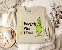 Grinchy Mischief Maker Sweatshirt, Funny Naughty Grinchy Christmas Sweatshirt, Vintage Naughty Grinchy Sweatshirt