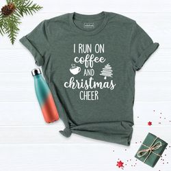 I Run On Coffee And Christmas Shirt, Christmas Shirt, Christmas Family Tee, Funny Christmas Tee, Christmas Movies Shirt,