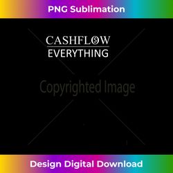Cashflow over everything real estate investor shirt, tshirt - Bespoke Sublimation Digital File - Pioneer New Aesthetic Frontiers
