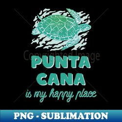 Punta Cana My happy place Sea Turtle - Vintage Sublimation PNG Download - Transform Your Sublimation Creations