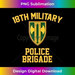 18th Military Police Brigade Veteran Father's Day Veterans - Deluxe PNG Sublimation Download - Striking & Memorable Impressions