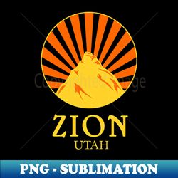 Zion Version 2 - Unique Sublimation PNG Download - Fashionable and Fearless
