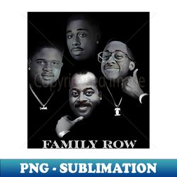 Family Row - Sublimation-Ready PNG File - Transform Your Sublimation Creations