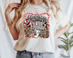 Christmas Calories Dont Count Shirt, Christmas Calorie Shirt, Christmas Baking Shirt,Christmas Cookies, Christmas Party