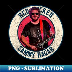Retro Style Fan Art Design Sammy Hagar  Red Rockers - PNG Sublimation Digital Download - Stunning Sublimation Graphics