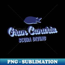 Gran Canaria Scuba Diving - Creative Sublimation PNG Download - Unleash Your Inner Rebellion