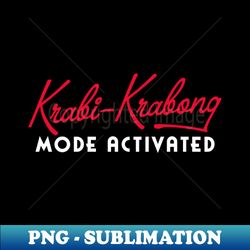 Krabi-Krabong Mode Engaged - Instant PNG Sublimation Download - Perfect for Personalization