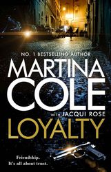 Loyalty: The brand new novel from the bestselling author by Martina Cole (Author), Jacqui Rose (Author)