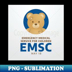emergency medical services for children day - exclusive png sublimation download - perfect for personalization