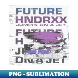 future hndrxx - Decorative Sublimation PNG File - Perfect for Sublimation Mastery