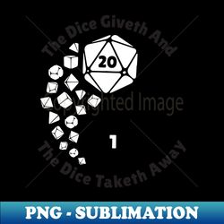 DD Yin Yang Dice Giveth  Taketh Away - Decorative Sublimation PNG File - Bold & Eye-catching