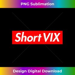 Short VIX Box Logo - Urban Sublimation PNG Design - Customize with Flair