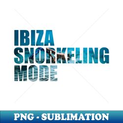 Ibiza Snorkeling Mode - Sublimation-Ready PNG File - Instantly Transform Your Sublimation Projects