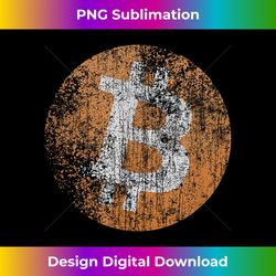 Vintage Distressed Bitcoin Logo Design, Retro Crypto, Money - Bespoke Sublimation Digital File - Customize with Flair