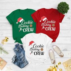 Cookie Baking Crew, Matching Christmas Shirts, Matching Family Shirts, Family Christmas Shirts, Christmas Shirts, Holida