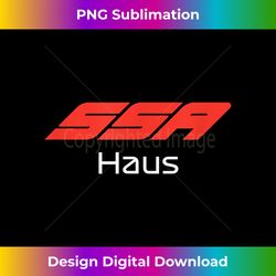SSA Haus Max Speed - Sophisticated PNG Sublimation File - Channel Your Creative Rebel