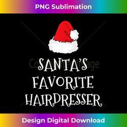 santa's favorite hairdresser funny christmas hat - sublimation-optimized png file - crafted for sublimation excellence