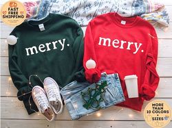 Merry Sweatshirt, Merry Christmas Sweatshirt, Christmas Matching pajamas, Christmas shirt for Women, Christmas Crewneck,