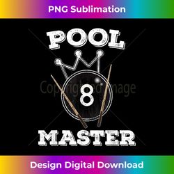 Pool Master Pool Billiards Player Champion s - Vibrant Sublimation Digital Download - Animate Your Creative Concepts