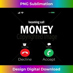 incoming call money is calling illustration graphic design - sleek sublimation png download - elevate your style with intricate details