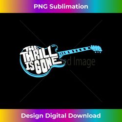LyricLyfe T- - THRILL IS GONE - Sleek Sublimation PNG Download - Infuse Everyday with a Celebratory Spirit