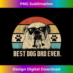 Vintage Best English Bulldog DAD Ever shirt Fathers Day Gift - Sleek Sublimation PNG Download - Crafted for Sublimation Excellence