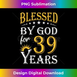 Vintage Blessed by God for 39 years Happy 39th Birthday - Luxe Sublimation PNG Download - Lively and Captivating Visuals