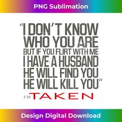 Valentines Day Flirt And My Husband Will Kill You Funny Gift - Luxe Sublimation PNG Download - Lively and Captivating Visuals