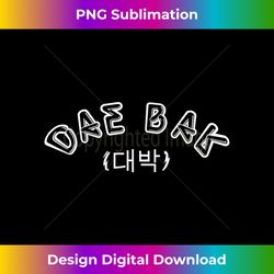 KPOP Dae Bak Korean T - Eco-Friendly Sublimation PNG Download - Reimagine Your Sublimation Pieces