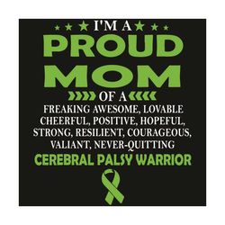 I Am Proud Mom Of Cerebral Palsy Warrior Svg, Mothers Day Svg, Cerebral Palsy Svg, Cerebral Palsy Warrior Svg, Cerebral